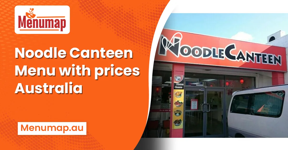 (UPDATED) Noodle Canteen Menu Echuca with Prices 1 Noodle Canteen Menu Echuca