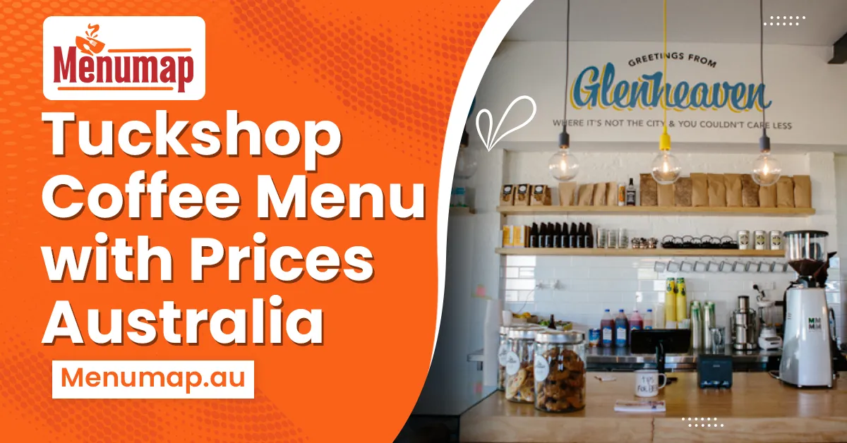 Tuckshop Coffee Menu and Prices 1 Tuckshop Coffee Menu with prices