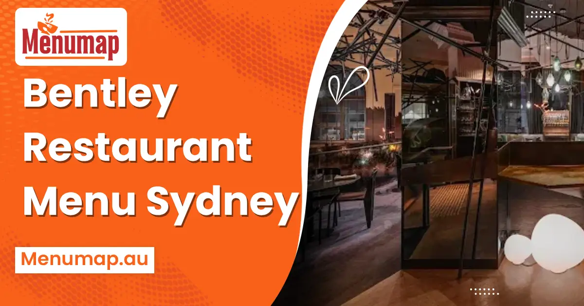 Bentley Restaurant Menu Sydney 1 Bentley Restaurant Menu Sydney