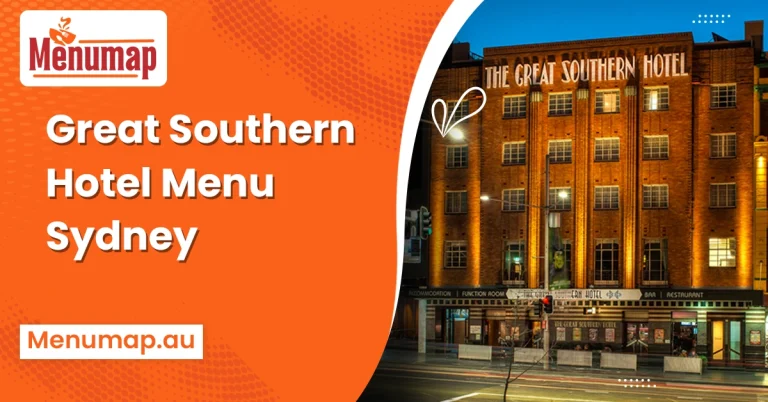 Great Southern Hotel Menu Sydney