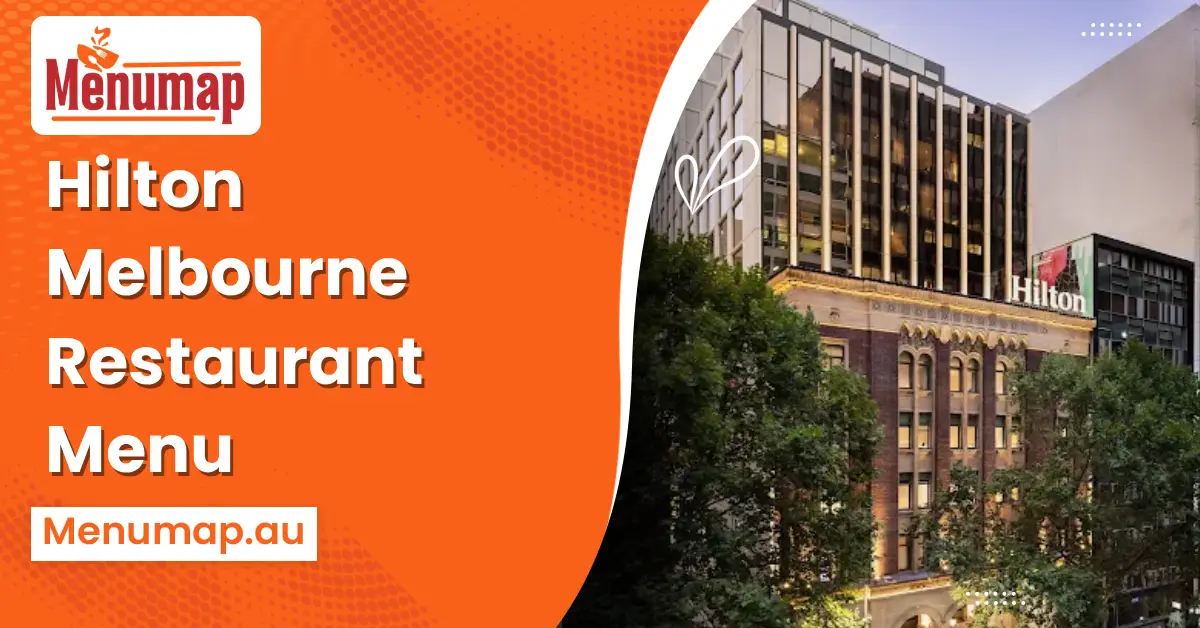 Hilton Restaurant Menu Melbourne 1 Hilton Melbourne Restaurant