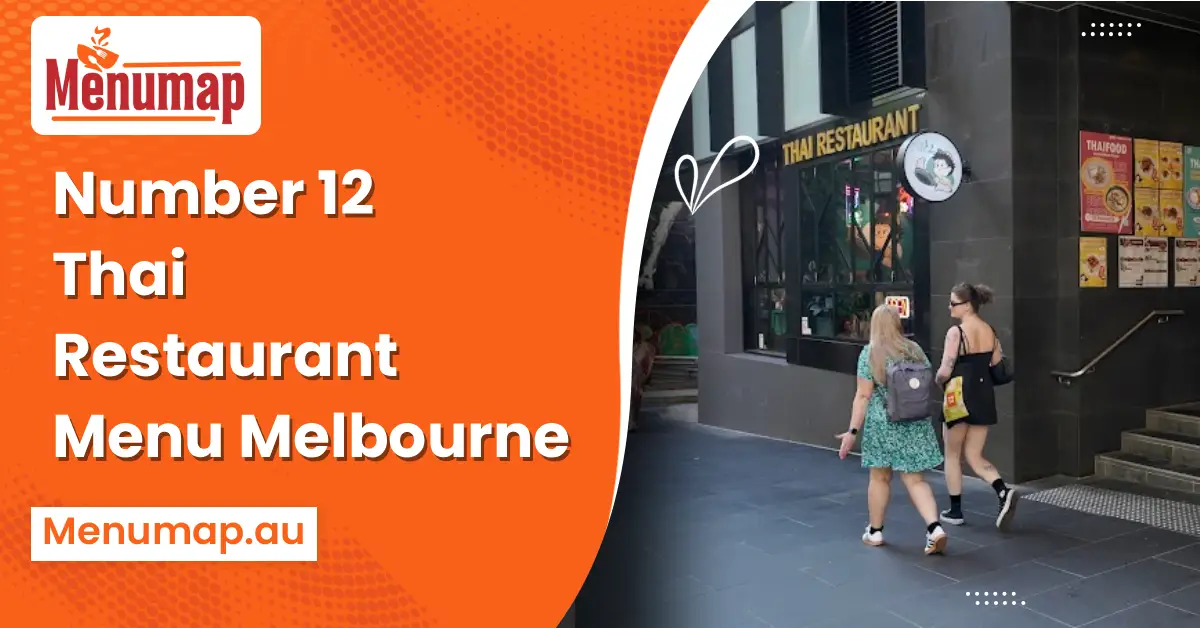 Number 12 Thai Restaurant Menu Melbourne